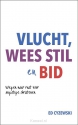 Productafbeelding Vlucht wees stil en bid