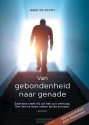 Productafbeelding Van gebondenheid naar genade