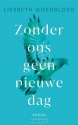 Productafbeelding Zonder ons geen nieuwe dag