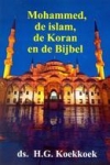 Productafbeelding Mohammed, de islam, de Koran en de Bijbel