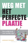 Productafbeelding Weg met het perfecte plaatje