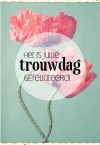 Productafbeelding Wenskaart trouwdag gefeliciteerd