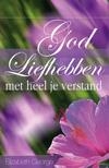 Productafbeelding God liefhebben met heel je verstand