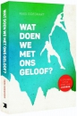 Productafbeelding Wat doen we met ons geloof?