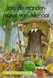 Productafbeelding Op weg naar het Vaderhuis: Jan de mandenmaker van Alkmaar dl. 7