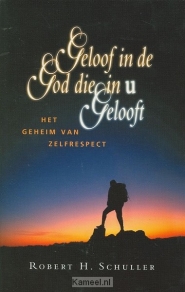 Productafbeelding Geloof in de God die in u gelooft