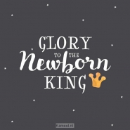 Productafbeelding Kerstkaart Glory to the newborn King