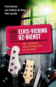 Productafbeelding Van Elvis-viering tot U2-dienst